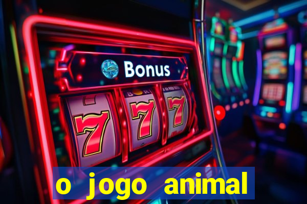 o jogo animal world paga mesmo